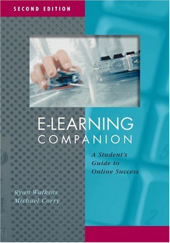 Stock image for E-Learning Companion: A Student's Guide to Online Success for sale by Wonder Book