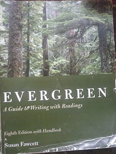 Stock image for Evergreen: A Guide to Writing with Readings for sale by ThriftBooks-Atlanta