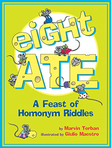 Stock image for Eight Ate: A Feast of Homonym Riddles for sale by SecondSale