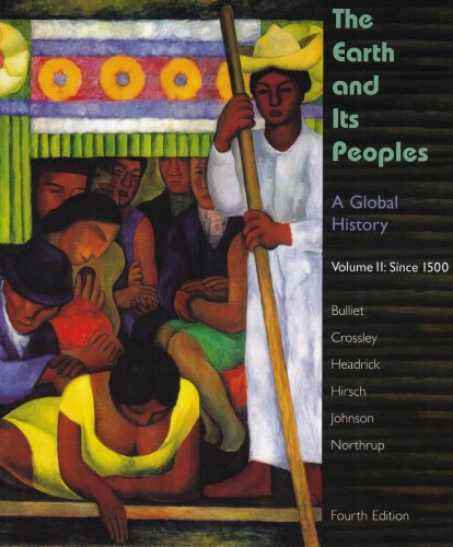 Beispielbild fr The Earth and Its Peoples: A Global History, Volume II: Since 1500 zum Verkauf von HPB-Red