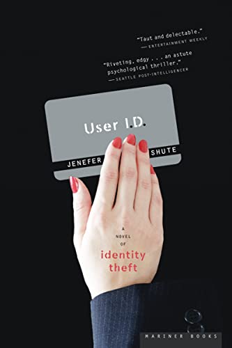 Stock image for User Id: A Novel of Identity Theft for sale by BookShop4U