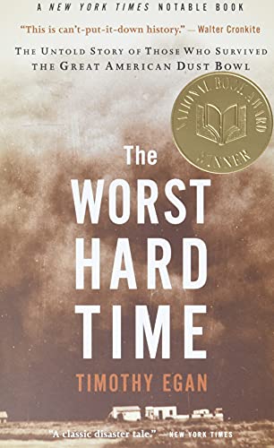 Beispielbild fr The Worst Hard Time : The Untold Story of Those Who Survived the Great American Dust Bowl: a National Book Award Winner zum Verkauf von Better World Books