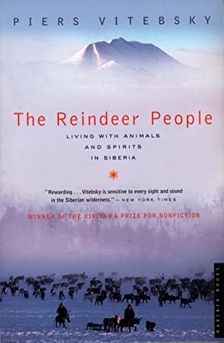 9780618773572: The Reindeer People: Living with Animals and Spirits in Siberia