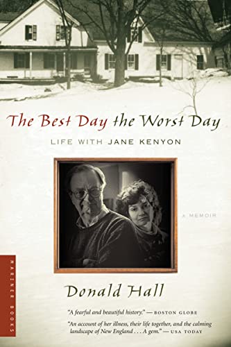 Stock image for The Best Day the Worst Day: Life with Jane Kenyon for sale by SecondSale