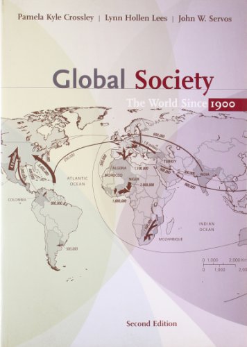 9780618775958: Global Society: The World Since 1900