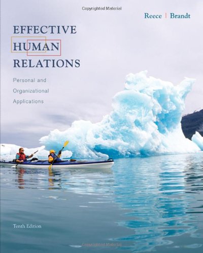 Stock image for Effective Human Relations: Personal and Organizational Applications for sale by Books of the Smoky Mountains