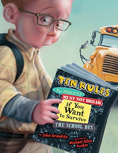 9780618788224: Ten Rules You Absolutely Must Not Break if You Want to Survive the School Bus