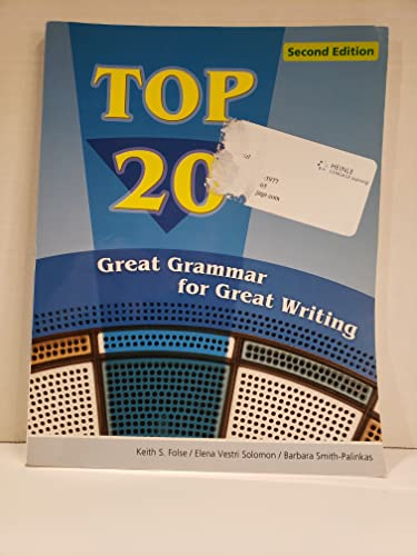 Top 20: Great Grammar for Great Writing (9780618789672) by Folse, Keith; Solomon, Elena Vestri; Smith-Palinkas, Barbara