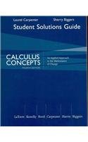 9780618789863: Student Solutions Manual for Latorre/Kenelly/Reed/Carpenter/Harris/Biggers Calculus Concepts: An Applied Approach to the Mathematics of Change, 4th