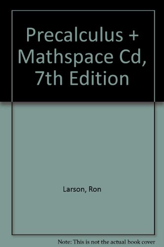 Precalculus + Mathspace Cd, 7th Edition (9780618799794) by Larson, Ron