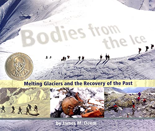 Beispielbild fr Bodies from the Ice: Melting Glaciers and the Recovery of the Past zum Verkauf von Ergodebooks