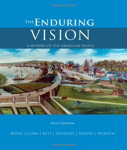 Imagen de archivo de The Enduring Vision: A History of the American People a la venta por ThriftBooks-Dallas