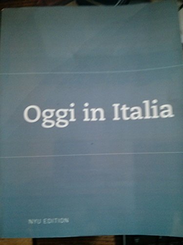 Stock image for Oggi in Italia: A First Course in Italian (NYU EDITION) for sale by austin books and more