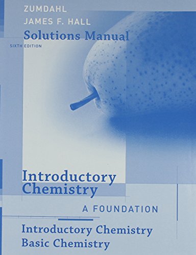 Beispielbild fr Student Solutions Manual for Zumdahl/DeCoste's Introductory Chemistry: A Foundation, 6th zum Verkauf von SecondSale