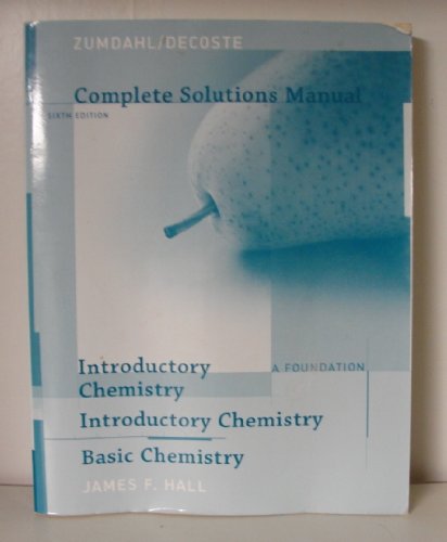 9780618803354: Complete Solutions Manual, Introductory Chemistry a Foundation, Introductory Chemistry, Basic Chemistry