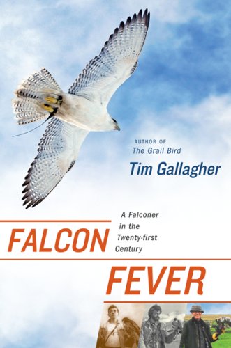 9780618805754: Falcon Fever: A Falconer in the Twenty-first Century