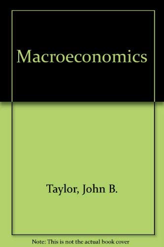 Macroeconomics (9780618805969) by Taylor, John B.