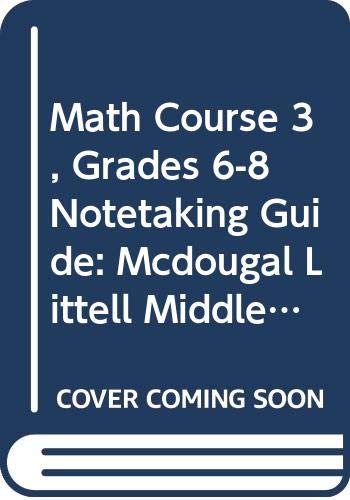 Stock image for Math Course 3, Grades 6-8 Notetaking Guide: Mcdougal Littell Middle School Math Missouri for sale by TextbookRush