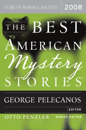 Beispielbild fr The Best American Mystery Stories 2008 zum Verkauf von Better World Books