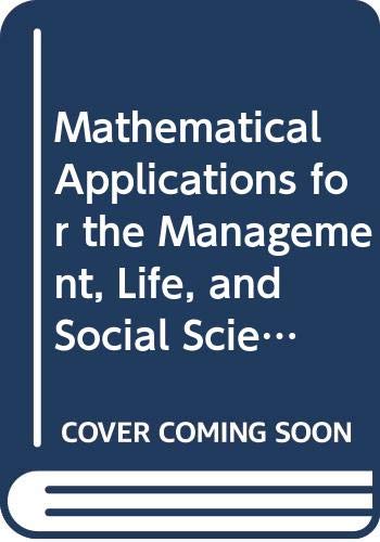 Stock image for Mathematical Applications for the Management, Life, and Social Sciences Eighth Edition for sale by mountain