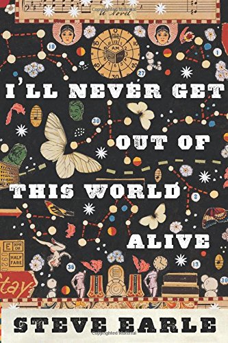 Stock image for I'll Never Get Out of This World Alive for sale by SecondSale