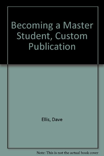 Becoming a Master Student, Custom Publication (9780618821372) by Ellis, Dave