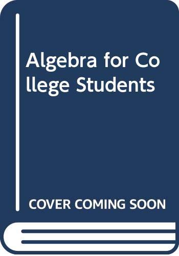 9780618824953: Algebra for College Students