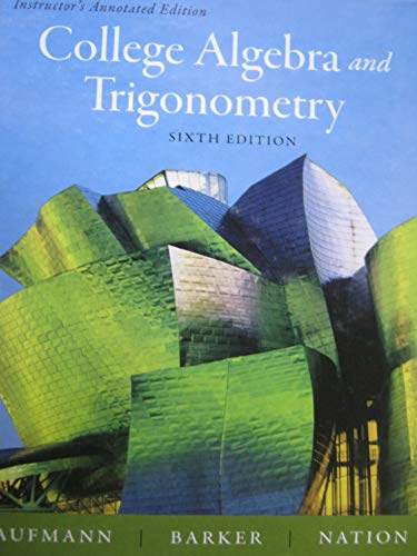 Stock image for College Algebra and Trigonometry, Instructor's Annotated Edition for sale by HPB-Red