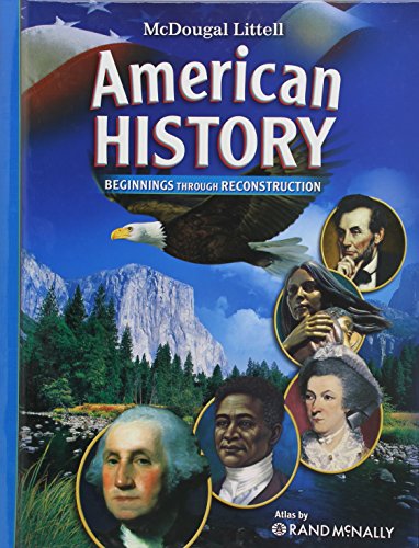 Beispielbild fr American History, Grades 6-8 Beginnings Through Reconstruction: Mcdougal Littell American History (McDougal Littell Middle School American History) zum Verkauf von Books of the Smoky Mountains