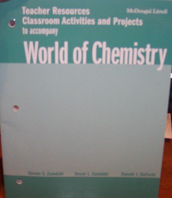 Stock image for Teacher Resources: Classroom Activities and Projects; to accompany (World of Chemistry) for sale by Booksavers of MD