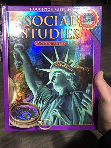 Stock image for Houghton Mifflin Social Studies: Student Edition Grade 3 Communities 2008 for sale by SecondSale