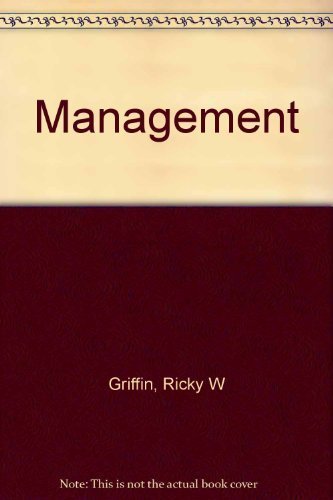 9780618833450: Management 9th Edition by Ricky W. Griffin (2008-05-03)