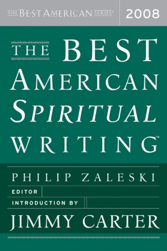Beispielbild fr The Best American Spiritual Writing 2008 zum Verkauf von Better World Books: West