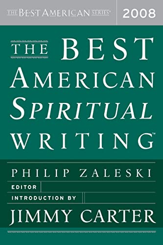 Stock image for The Best American Spiritual Writing 2008 (The Best American Series) for sale by Wonder Book