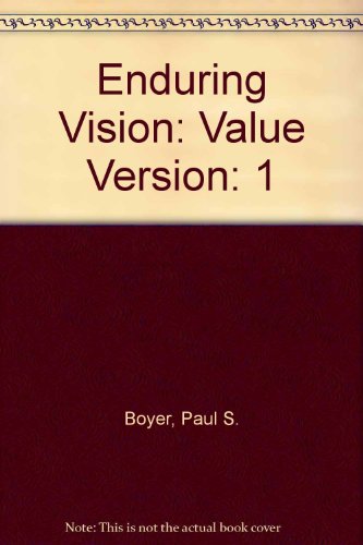 Enduring Vision: Value Version (9780618834334) by Boyer, Paul S.