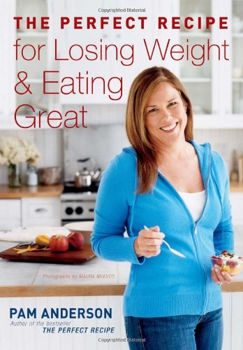 Stock image for The Perfect Recipe for Losing Weight & Eating Great for sale by Gulf Coast Books