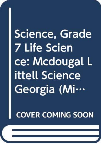 9780618837564: Science, Grade 7 Life Science: Mcdougal Littell Science Georgia (Middle School Science)