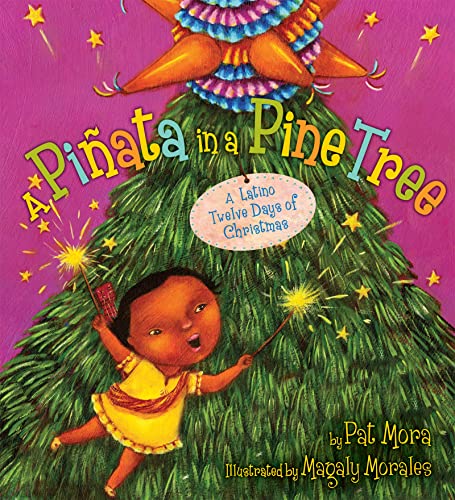 Stock image for A Piata in a Pine Tree: A Latino Twelve Days of Christmas for sale by Books-FYI, Inc.