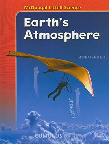 Stock image for McDougal Littell Science: Student Edition Earth's Atmosphere 2007 for sale by Your Online Bookstore