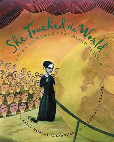 Stock image for She Touched the World: Laura Bridgman, Deaf-Blind Pioneer for sale by Wonder Book