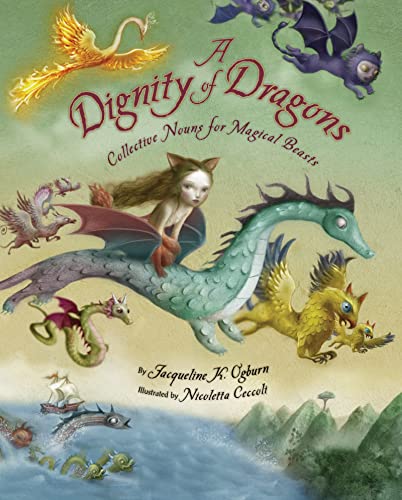 Stock image for A Dignity of Dragons: Collective Nouns for Magical Beasts for sale by ThriftBooks-Dallas