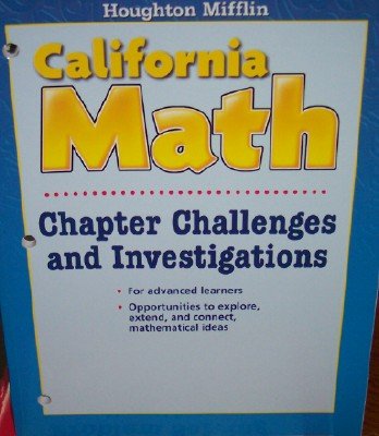 Stock image for Houghton Mifflin Mathmatics California: Chapter Challenges And Investigations Level K HOUGHTON MIFFLIN for sale by Ocean Books