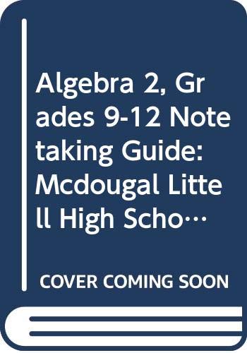 Imagen de archivo de Algebra 2, Grades 9-12 Notetaking Guide: Mcdougal Littell High School Math Michigan a la venta por TextbookRush