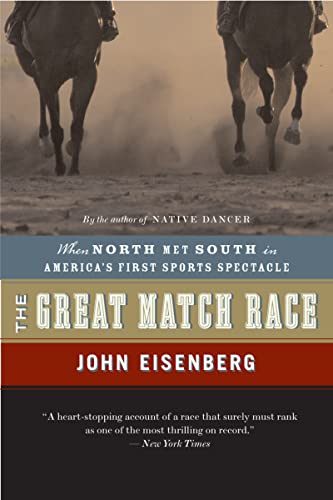 Stock image for The Great Match Race: When North Met South in America's First Sports Spectacle for sale by Decluttr