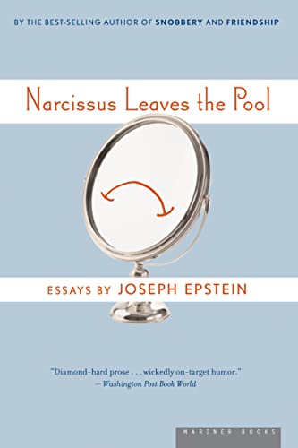 Narcissus Leaves The Pool (9780618872169) by Epstein, Joseph