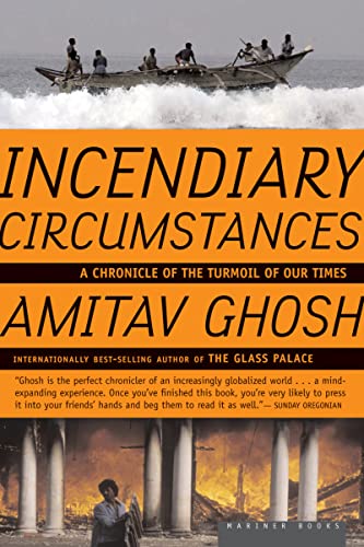 Imagen de archivo de Incendiary Circumstances : A Chronicle of the Turmoil of Our Times a la venta por Better World Books