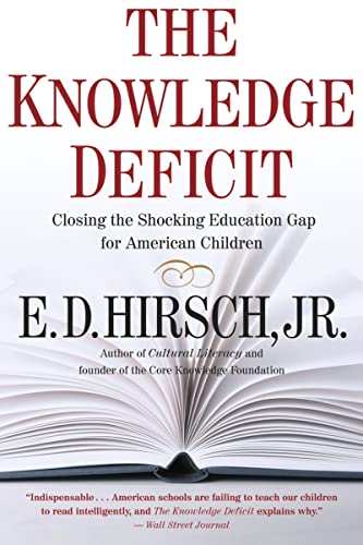 Stock image for The Knowledge Deficit: Closing the Shocking Education Gap for American Children for sale by SecondSale