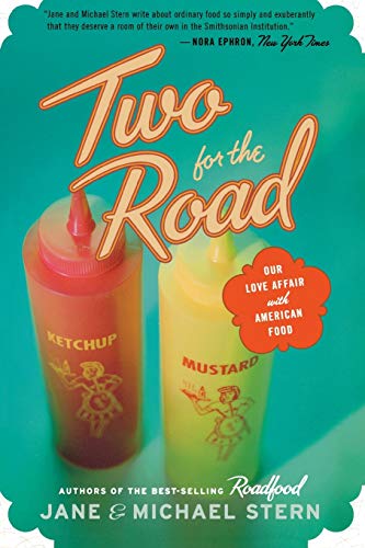 9780618872688: Two for the Road: Our Love Affair with American Food [Idioma Ingls]