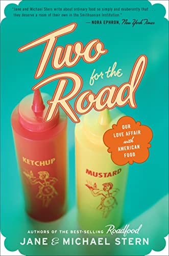 Stock image for Two For The Road: Our Love Affair With American Food for sale by Open Books