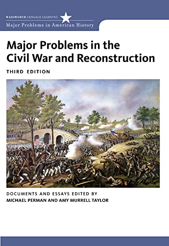 Imagen de archivo de Major Problems in the Civil War and Reconstruction: Documents and Essays (Major Problems in American History Series) a la venta por GoodwillNI